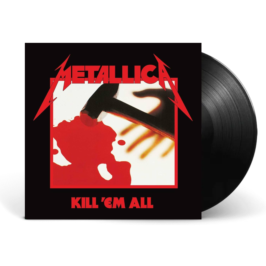 Kill ‘Em All - Metallica