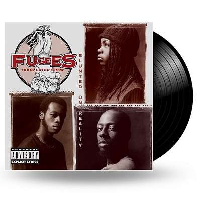 Blunted On Reality: The Fugees - Fugees