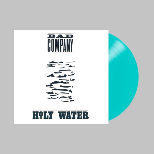 Holy Water (TURQUOISE VINYL/35TH ANNIVERSARY) - Bad Company