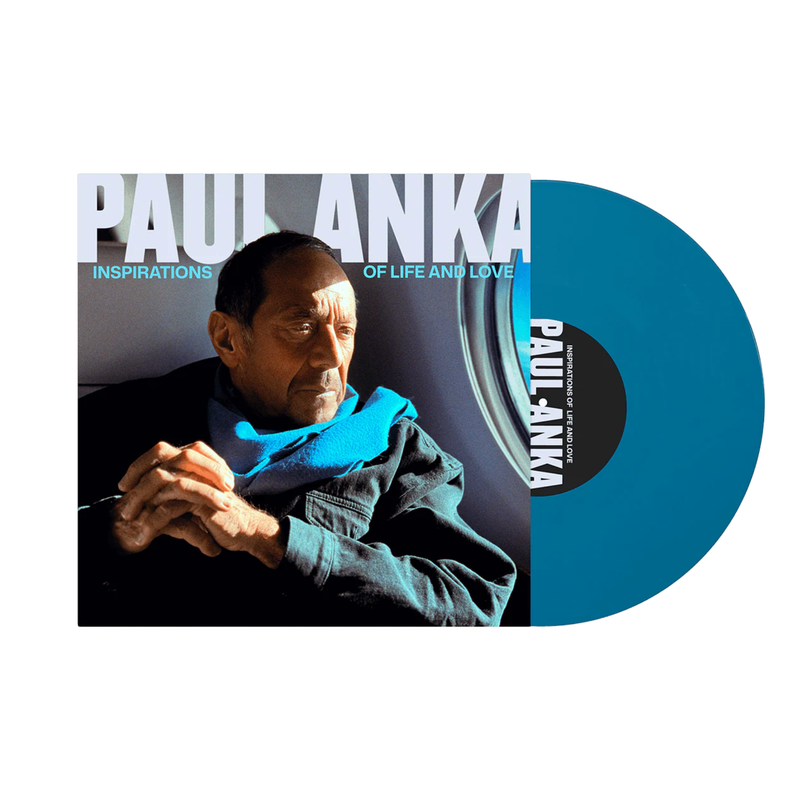 Inspirations of Life & Love (BLUE VINYL) - Paul Anka