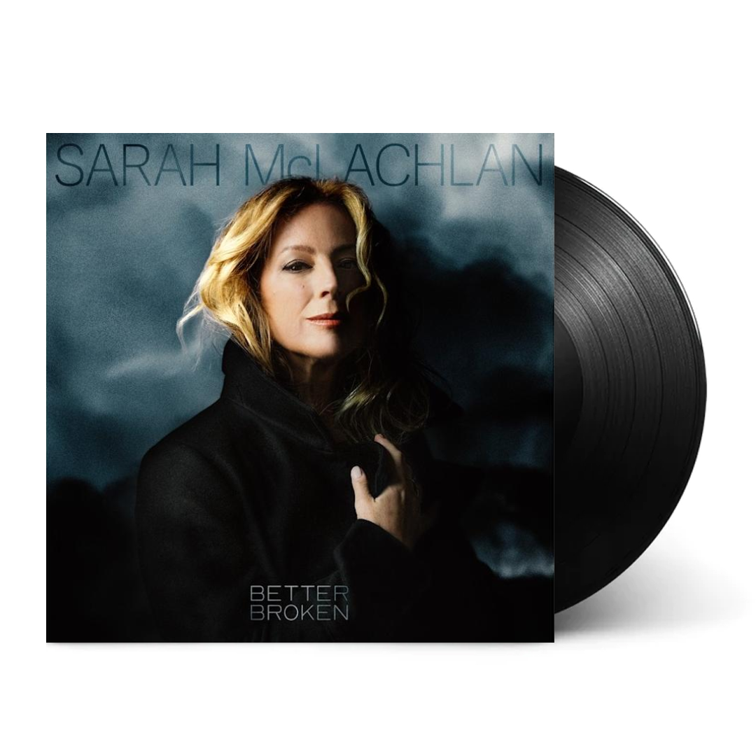 Better Broken - Sarah McLachlan