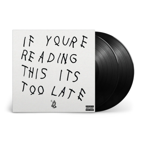 If You're Reading this It's Too Late (EX) - Drake