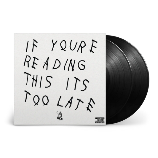 If You're Reading this It's Too Late (EX) - Drake