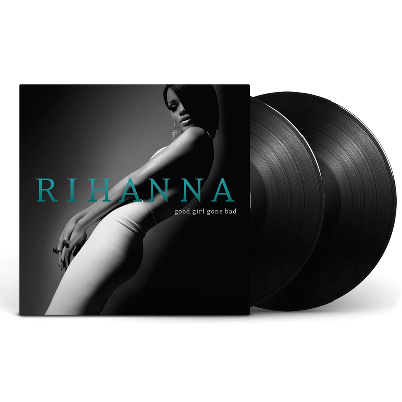 Good Girl Gone Bad - Rihanna