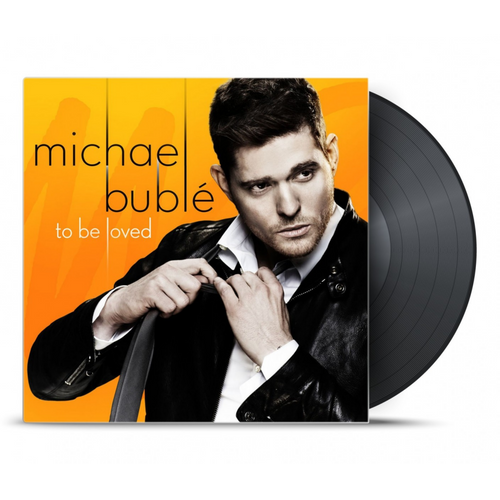 To be Loved - Michael Bublé